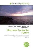 John McBrewster, Frederic P. Miller, Agnes F. Vandome - Mesoscale Convective System