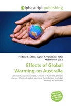 Agne F Vandome, John McBrewster, Frederic P. Miller, Agnes F. Vandome - Effects of Global Warming on Australia