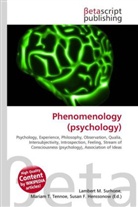 Susan F Marseken, Susan F. Marseken, Lambert M. Surhone, Miria T Timpledon, Miriam T. Timpledon - Phenomenology (psychology)
