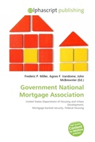Agne F Vandome, John McBrewster, Frederic P. Miller, Agnes F. Vandome - Government National Mortgage Association