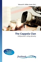 Edward R. Miller-Jones, Edward R. Miller-Jones, Edwar R Miller-Jones - The Coppola Clan