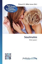 Edward R. Miller-Jones, Edwar R Miller-Jones - Soulmates