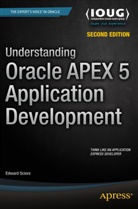Edward Sciore - Understanding Oracle APEX 5 Application Development