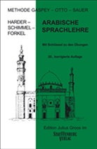 S Fritz Forkel, S. Fritz Forkel, Erns Harder, Ernst Harder, Annemari Schimmel, Annemarie Schimmel - Methode Gaspey-Otto-Sauer: Arabische Sprachlehre