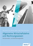 Siegfrie Gross, Siegfried Groß, Siegfried u a Gross, Rudol Mayländer, Rudolf Mayländer, Horst Mecke... - Rechtsanwalts- und Notarfachangestellte - Allgemeine Wirtschaftslehre mit Rechnungswesen