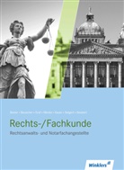 Petr Besier, Petra Besier, Stefani Beuscher, Stefanie Beuscher, Michael Graf, Michael u a Graf... - Rechtsanwalts- und Notarfachangestellte - Rechts-/Fachkunde
