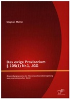 Stephan Müller - Das ewige Provisorium Paragraph 105(1) Nr.1, JGG