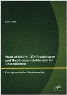 Sven Theel - Word-of-Mouth Einflussfaktoren und Reaktionsempfehlungen für Unternehmen