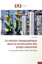 Hamza Aziz, Aziz-h - La mission topographique dans la