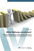 Martina Pinkis - Bitte Haltung annehmen!