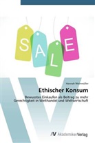 Hannah Weinmüller - Ethischer Konsum