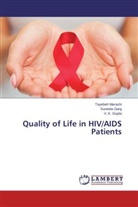 Suneel Garg, Suneela Garg, V K Gupta, V. K. Gupta, Tayebe Marashi, Tayebeh Marashi - Quality of Life in HIV/AIDS Patients