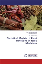 Farit Mochama Afendi, Farit Mochamad Afendi, Altaf-Ul-, Md. Altaf-Ul-Amin, Shigehik Kanaya, Shigehiko Kanaya - Statistical Models of Plant Functions in Jamu Medicines