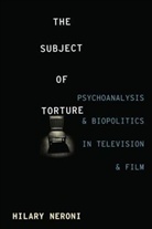 Hilary Neroni, Hilary (University of Vermont) Neroni, Neroni Hilary - Subject of Torture
