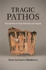 Dana Lacourse Munteanu, Dana Lacourse (Ohio State University) Munteanu, Munteanu Dana LaCourse - Tragic Pathos