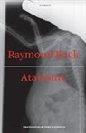 Raymond Bock, Raymond Bock - Atavisms
