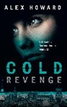 Alex Howard - Cold Revenge