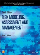Haimes, Yacov Y Haimes, Yacov Y. Haimes, Yacov Y. (Center for Risk Management of En Haimes, Yacov Y. Sage Haimes, Yy Haimes... - Risk Modeling, Assessment, and Management