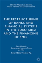 F. Calciano, Filippo Luca Fiordelisi Calciano, F. Calciano, Filippo Luca Calciano, Fiordelisi, F Fiordelisi... - Restructuring of Banks and Financial Systems in the Euro Area and