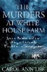 Carol Ann Lee - Murders At White House Farm