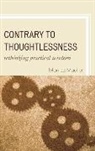 Monica Mueller, Mueller Monica - Contrary to Thoughtlessness Repb