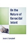 Jason J. Campbell, Campbell Jason J. - On the Nature of Genocidal Intpb