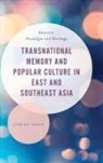 Liew Kai Khiun, Kai Khiun Liew - Transnational Memory Amp Pop Culcb