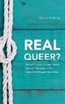 David A Murray, David A B Murray, David A. Murray, David A. B. Murray, Murray David A. B. - Real Queer Sexual Orientation