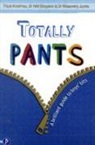 Rosemary Jones, Tricia Kreitman, Tricia Simpson Kreitman, Neil (Dr.) Simpson, Kathryn Lamb - Totally Pants