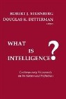 Ablex, Douglas Detterman, Robert Sternberg, Robert J. Sternberg - What is Intelligence?