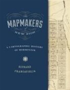Richard Francaviglia - The Mapmakers of New Zion