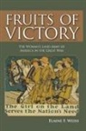 Elaine F Weiss, Elaine Weiss, Elaine F Weiss, Elaine F. Weiss - Fruits of Victory
