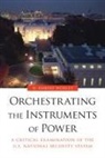 D Robert Worley, D. Robert Worley, Robert D Worley, Robert D. Worley - Orchestrating the Instruments of Power