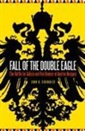 John R Schindler, John R. Schindler - Fall of the Double Eagle