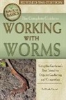 Wendy Vincent, Wendy M. Vincent - The Complete Guide to Working with Worms