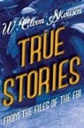 W Cleon Skousen, W. Cleon Skousen - True Stories from the Files of the FBI