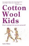 &amp;apos, Stella malley, O&amp;apos, Stella O'Malley, Stella O''malley - Cotton Wool Kids