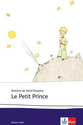 Antoine de Saint-Exupéry, Antoine de Saint-Exupéry - Le Petit Prince - Avec des aquarelles de l'auteur. Originaltext mit Annotationen. Niveau A2-B1