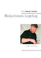 Allan Vestergaard Pedersen - Hedonistens kogebog