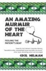 Cecil Helman - An Amazing Murmur of the Heart