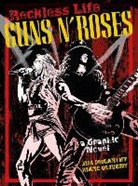Jim Mccarthy, Marc Olivent, Marc Olivent - Guns 'N' Roses - A Graphic Novel