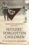 Ingrid von Oelhafen, Ingrid Von Tate Oelhafen, Tim Tate, Ingrid von Oelhafen - Hitler''s Forgotten Children