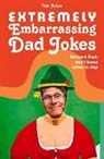 Ian Allen - Extremely Embarrassing Dad Jokes