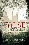 Kate Charles, Charles Kate - False Tongues