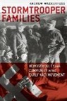 Andrew Wackerfuss - Stormtrooper Families – Homosexuality and Community in the Early Nazi Movement