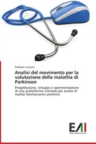 Raffaele Limosani - Analisi del movimento per la valutazione della malattia di Parkinson
