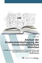 Fabian Eifler - Analyse der Studierendenbefragung der Universitätsbibliothek München