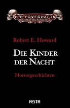 Robert E Howard, Robert E. Howard - Die Kinder der Nacht