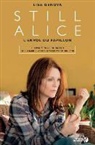Lisa Genova - Still Alice : l'envol du papillon