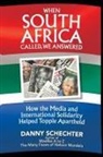 Danny Schechter - When South Africa Called, We Answered